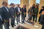  ادای احترام رئیس بنیاد شهید و امور ایثارگران به مقام شامخ شهدا / افتتاح ساختمان فرمانداری شهرستان هامون